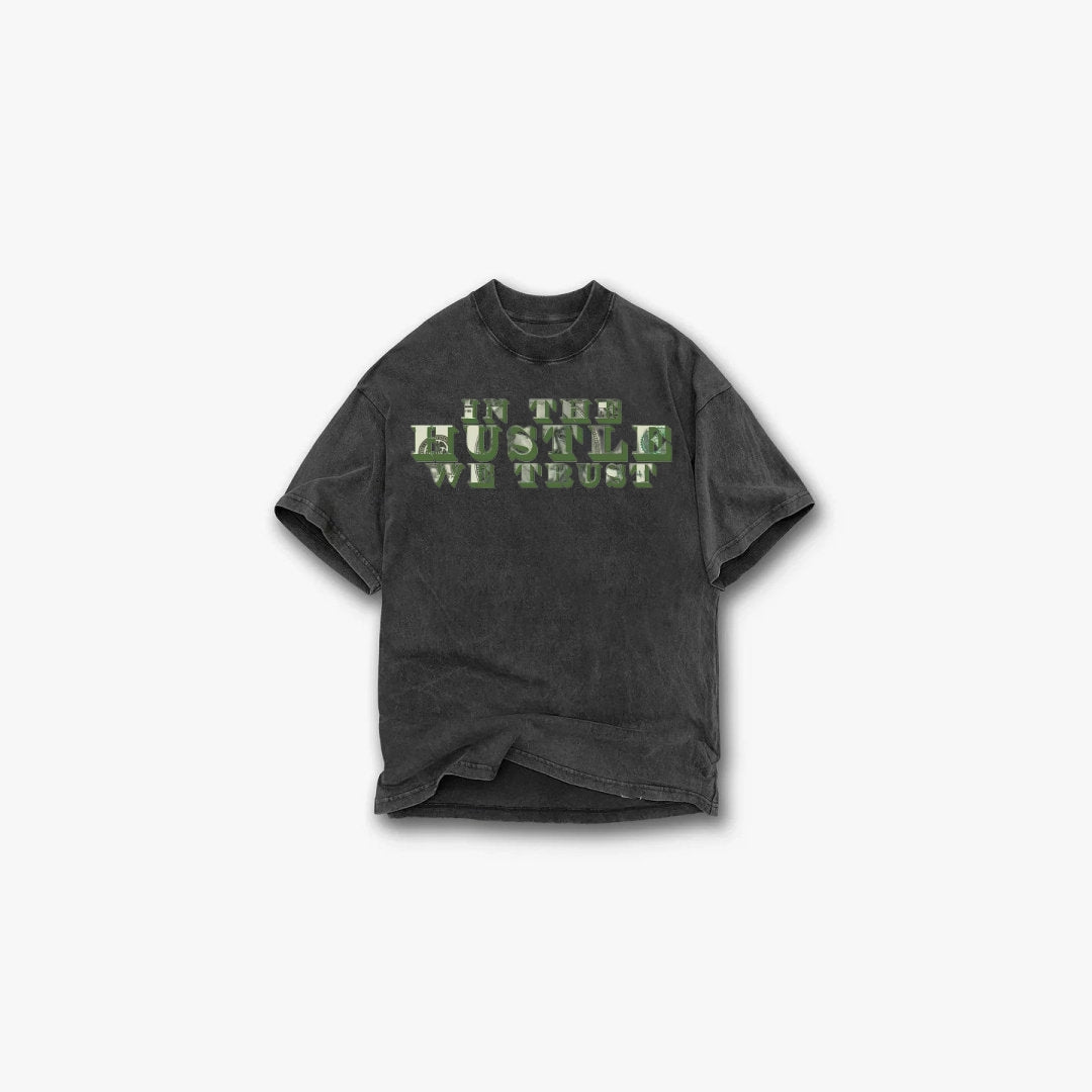 In The Hu$tle We Trust Tee