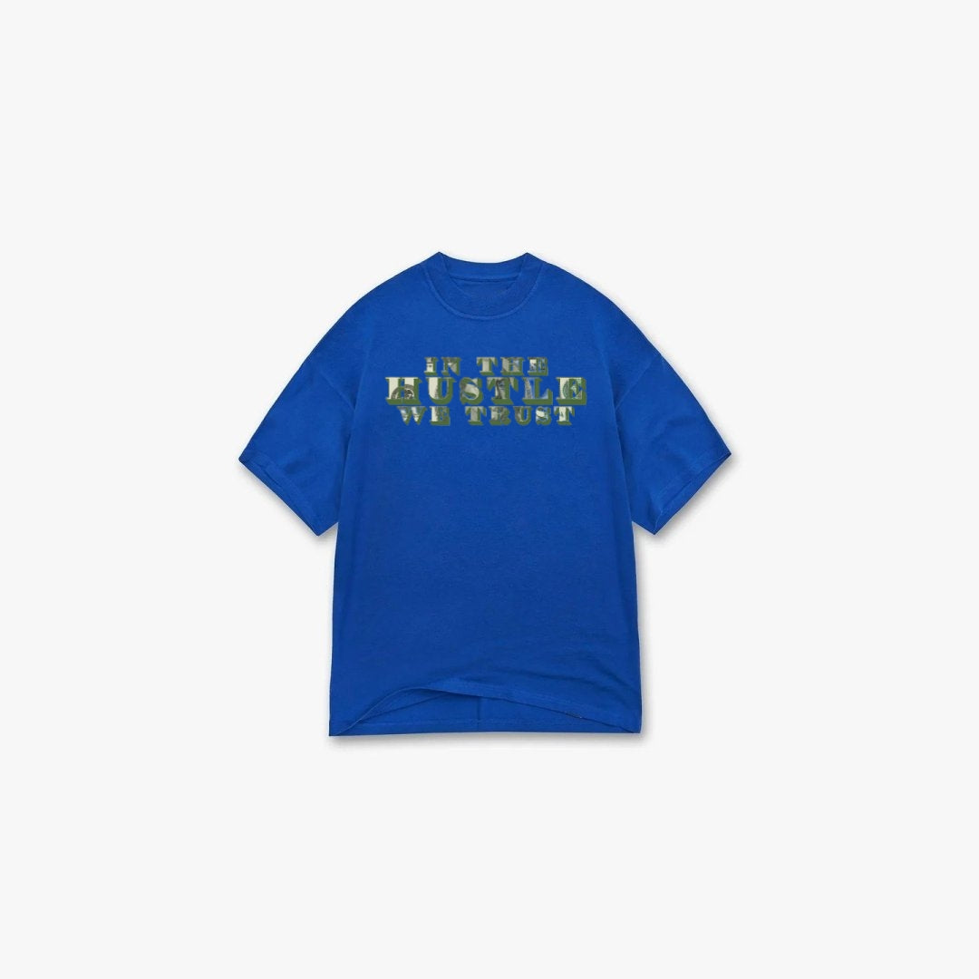 In The Hu$tle We Trust Tee