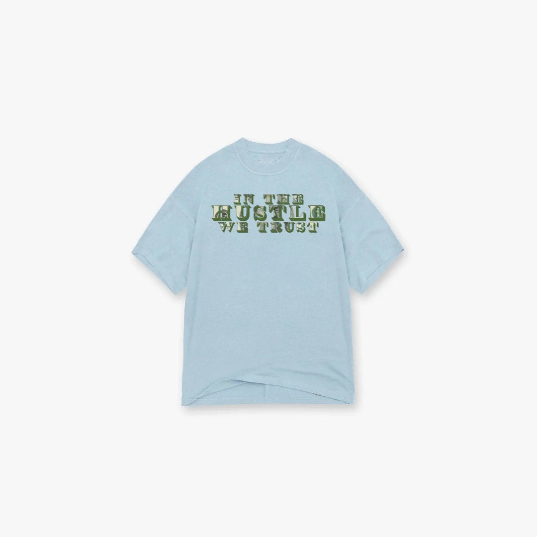 In The Hu$tle We Trust Tee