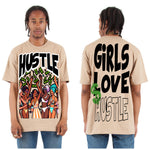 Girls Love Hu$tle